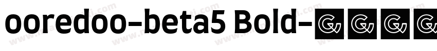ooredoo-beta5 Bold字体转换